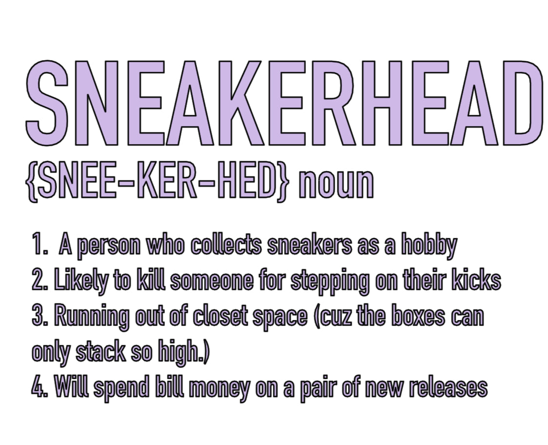 Sneakerhead T Shirt