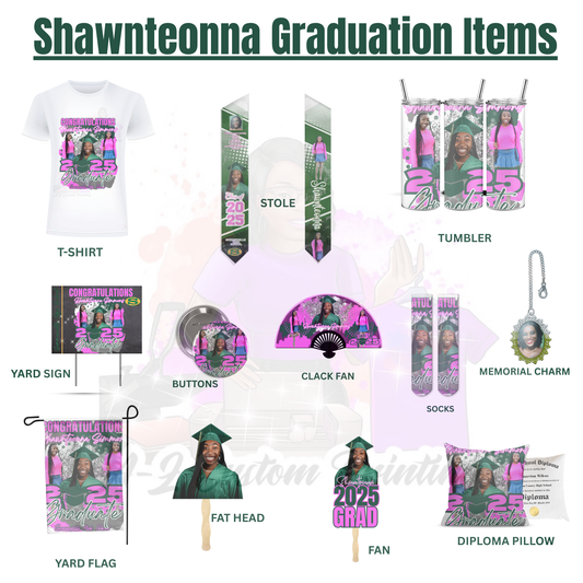 Shawnteonna Graduation 2025